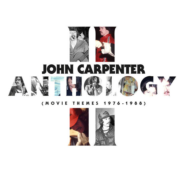 John Carpenter Anthology II (Movie Themes 1976-1988)