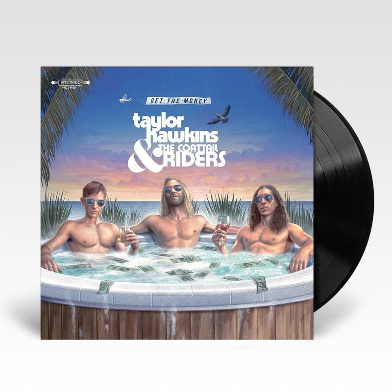 Taylor Hawkins & The Coattail Riders - Get The Money (Distro Title)
