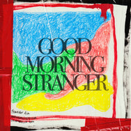 Foreign Air - Good Morning Stranger (Distro Title)