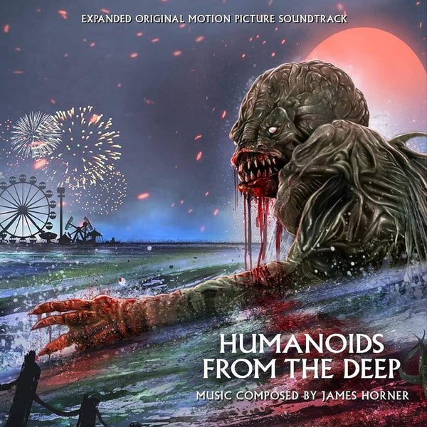 Humanoids From The Deep [Original Motion Picture Soundtrack] By James Horner