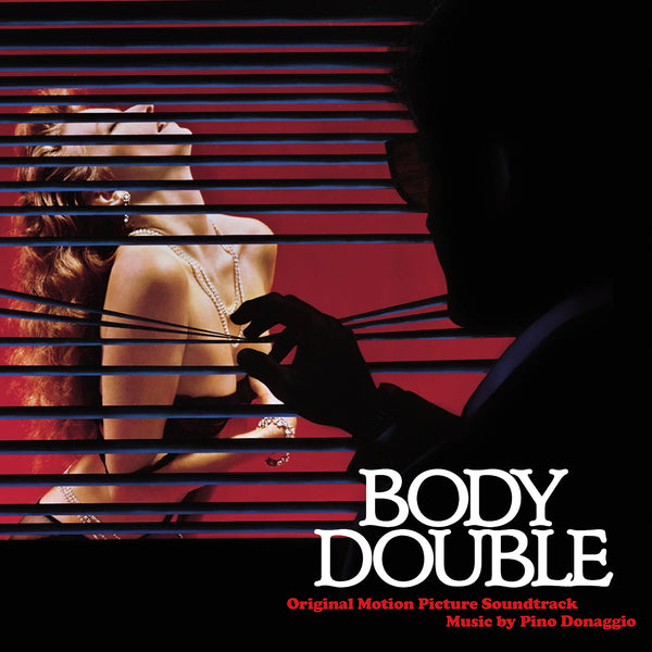 BODY DOUBLE Original Motion Picture Soundtrack by Pino Donaggio