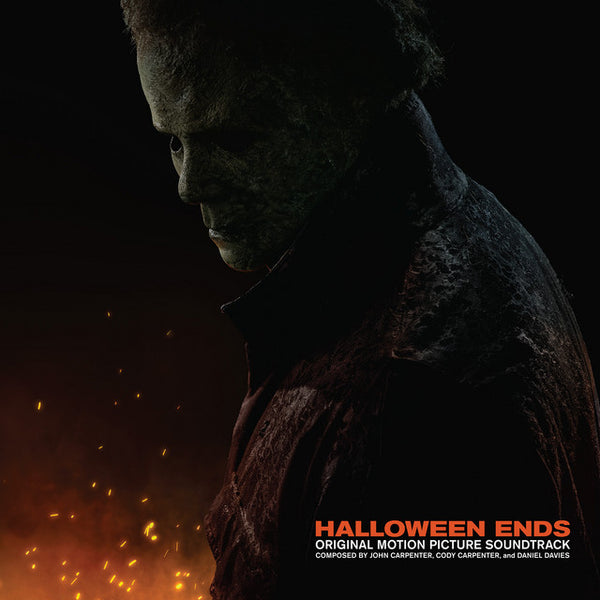 Halloween Ends [Original Motion Picture Soundtrack] by John Carpenter, Cody Carpenter and Daniel Davies