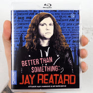 Better Than Something: Jay Reatard (Staff Pick)