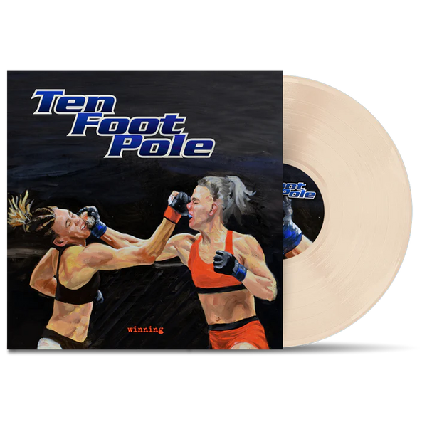 TEN FOOT POLE - "Winning"(Staff Pick)