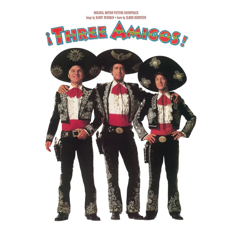 Three Amigos Original Motion Picture Soundtrack - Songs By Randy Newman, Score by Elmer Bernstein