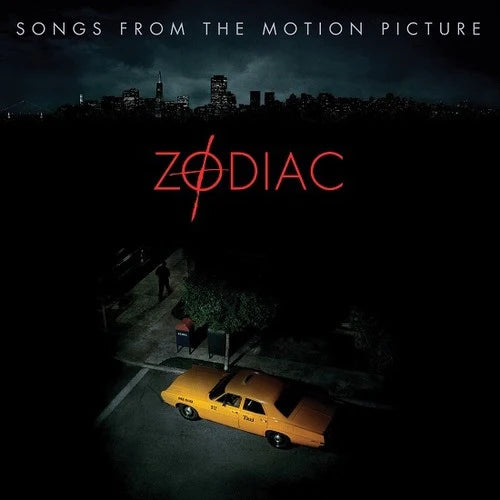 Zodiac / O.S.T.: Zodiac - Songs From the Motion Picture (Distro Title)