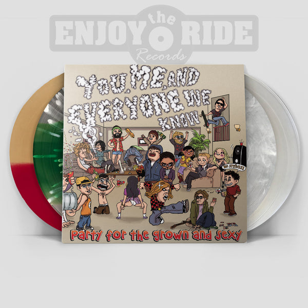 YOU ME AND EVERYONE WE KNOW-PARTY FOR THE GROWN AND SEXY (ETR059)