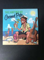 The Best of Coconut Pete: Take Another Hit 7" SAND FILLED VINYL (ETR065)