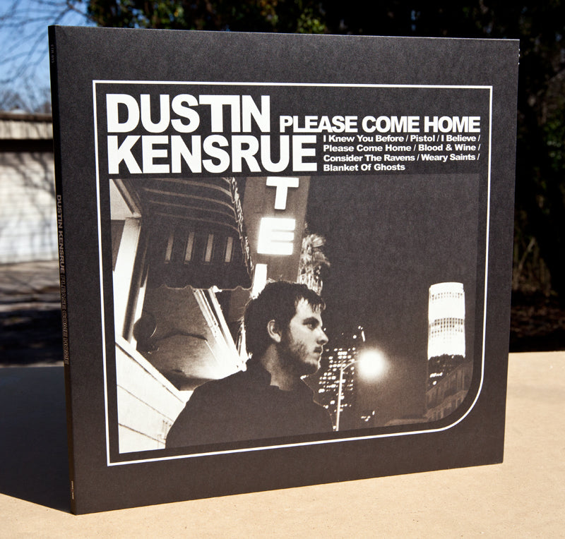 DUSTIN KENSRUE- PLEASE COME HOME (ETR015)
